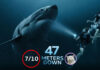 47 Meters Down (ดิ่งลึกเฉียดนรก) [2017]